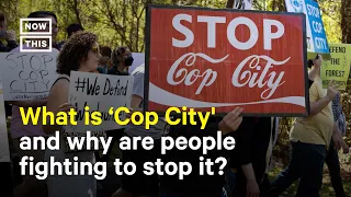 What Is ‘Cop City’ and Why Are People Protesting It?