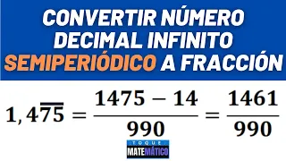 Convertir números decimales infinitos semiperiódicos a fracciones 😱👍[PERIÓDICO MIXTO A FRACCIÓN]