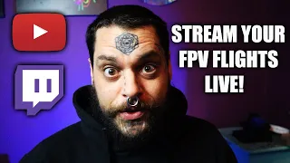 How to stream your fpv drone flights live to youtube and twitch!!