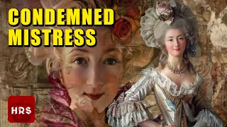 Madame Du Barry From Poverty to the Palace