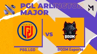 PSG.LGD vs BOOM Esports | Game 1 | PGL Major Arlington 2022 - Playoffs