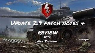 World of Tanks Blitz  - Update 2.9 Patch notes & review