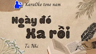 Ngày đó xa rồi | Tone nam (Em) Karaoke  | Cui bap music