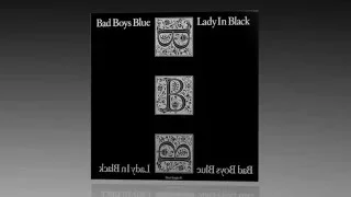 Bad Boys Blue - Lady In Black (Shakespearean Mix)