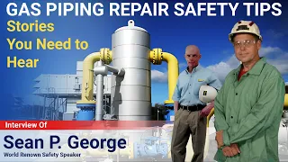 Gas Piping Safety, industrial accident, burn recovery, real-world practical safety stories