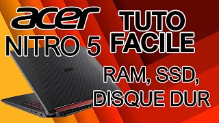 Acer Nitro 5 : Upgrade RAM, Disque dur, SSD [Tuto facile]