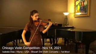 Chicago Violin Competition 2021 - Isabela Diaz (16yrs) - USA - Mozart 3rd Violin Concerto – 1st Movt