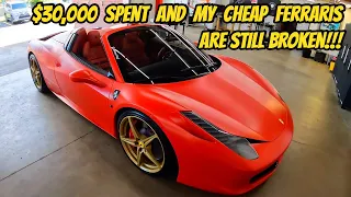 Both of my cheap Ferraris thanked me for their expensive repairs by BREAKING AGAIN