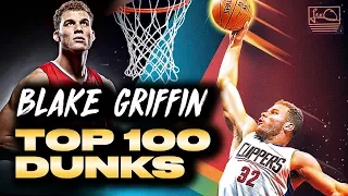 Top 100 Blake Griffin Dunks of All-Time ᴴᴰ
