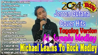 Jerron Gutana Cover 2024🎶Michael Learns To Rock Medley🎶 Tagalog Version 2024🍀