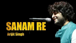 Sanam re (Lyrics) | Arijit Singh #love song #trending #lytics #romantic song |  SaReGaMa Lyrics