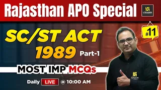 RPSC APO 2024 | Scheduled Caste And Scheduled Tribe ( SC/ST ) Act 1989 Imp MCQs L-11 | Sanyog Sir