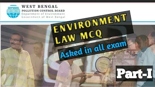 Environment laws mcq | part-1 | WBPCB | JELET | SSC-JE