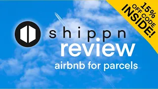 Shippn Review- the AirBnB of Parcel Forwarding #freightforwarding #dropshipping