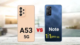 Samsung Galaxy A53 5G vs Redmi Note 11 Pro 5G