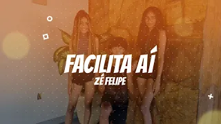 Facilita Aí - Zé Felipe | Coreografia Kass'Art