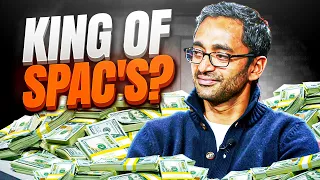 Chamath Used SPAC's To Be A Billionaire - Here's How