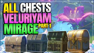 ALL 177 Chest Locations in Veluriyam Mirage - Part 1 | In Depth Follow Along |【Genshin Impact 3.8】