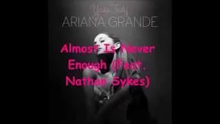 Almost Is Never Enough (Feat. Nathan Sykes) (Speed Up)