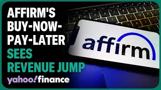 Affirm CFO discusses company revenue up 48% YOY