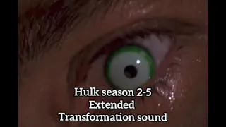 Hulk season 2-5 extended transformation sound
