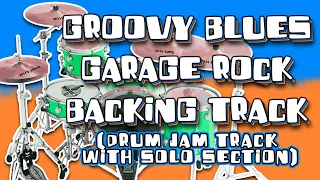 The Ultimate Blues Garage Rock Drum Backing Track (w/ TWO Drum Solo Sections)!