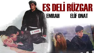 Es Deli Rüzgar Es | TÜRK FİLMİ FULL | EMRAH