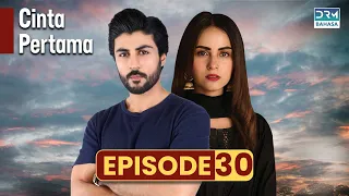 Cinta pertama - Episode 30 | Bahasa Indonesia