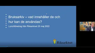 Bruksarkiv ‒ vad innehåller de och hur kan de användas?