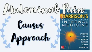 ABDOMINAL PAIN | Causes | Approach | Harrison