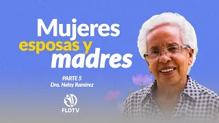 MUJERES: esposas y madres: parte 5 | Nelsy Restrepo| Matinal FLD