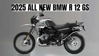 CONFIRMED!! 2025 BMW R 12 GS REVEALED !! ENDURO ADVENTURE STYLE