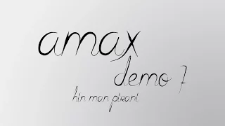 Amax demo 7 - HIN MAN PIRANI