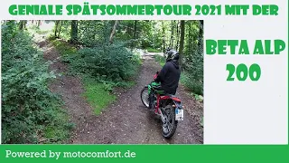 Geniale spätsommerliche Tour mit der Beta ALP 200.