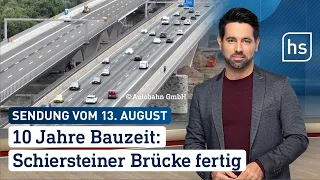 10 Jahre Bauzeit: Schiersteiner Brücke fertig | hessenschau vom 13.08.2023