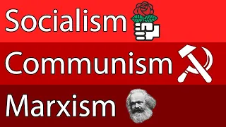 The Difference Between Socialism, Communism, and Marxism Explained by a Marxist