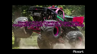 Monster Patrol (Trantina) Toughest Monster Truck Tour Theme Song