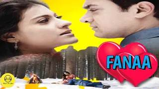 Fanaa Movie All Songs || Audio Jukebox || Aamir khan & Kajol || Music For Soul