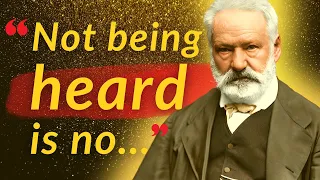 These lesser known Victor Hugo quotes will help you LIVE a FULLER LIFE  (from Les Miserables Author)