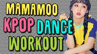 [IDOL DANCE] 30MIN Kpop Dance Workout PART 1 | MAMAMOO | dance cardio workout