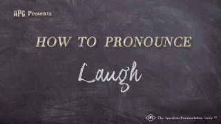 How to Pronounce Laugh (Real Life Examples!)