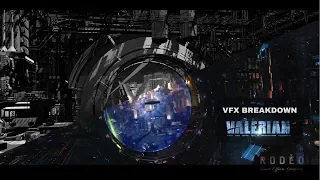 Valerian | VFX Breakdown | Rodeo FX