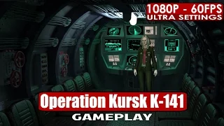 Undercover Missions Operation Kursk K 141 gameplay PC HD [1080p/60fps]