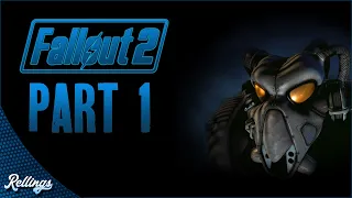 Fallout 2 (PC) Playthrough | Part 1 (No Commentary)