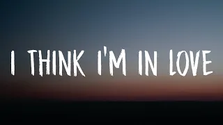 Kat Dahlia - I Think I'm In Love (Lyrics) "I think I'm in love again"