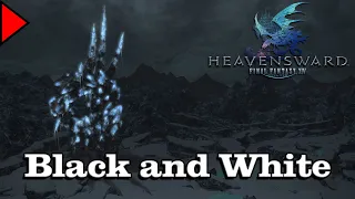 🎼 Black and White (𝐄𝐱𝐭𝐞𝐧𝐝𝐞𝐝) 🎼 - Final Fantasy XIV