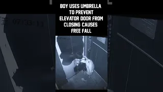 Boy uses umbrella to prevent elevator door from closing causes free fall #shorts