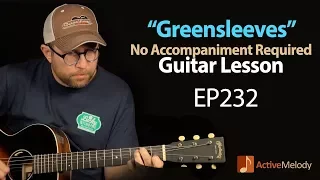 Greensleeves Guitar Lesson - "What Child Is This?" Guitar lesson - How to Play - EP232