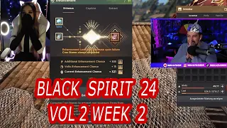 3 x TET DEBO 1 DAY ?  | Black Spirit 24 Vol.2 Week 2