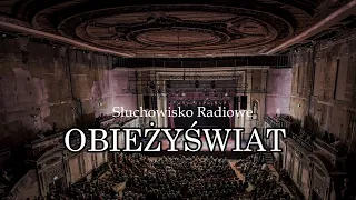 Obieżyświat - Słuchowisko Radiowe